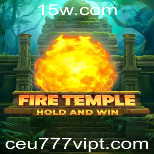 FireTemple: Desvendando o Mundo de Ceu777VIP