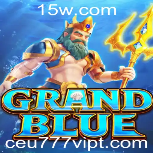 Descubra o Universo de GRANDBLUE: Aventura e Estratégia ao Seu Alcance
