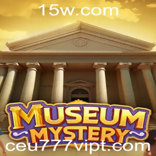 Descubra o Enigma do MuseumMystery: Um Jogo de Aventura e Suspense com Ceu777VIP